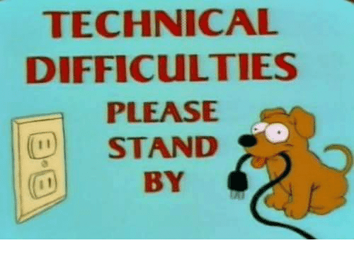 Technical difficulties please stand by 3396304