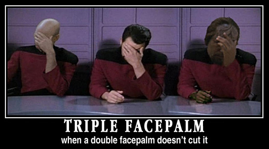 Triple facepalm