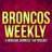 Broncos Weekly